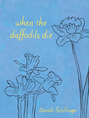 cover image of when the daffodils die